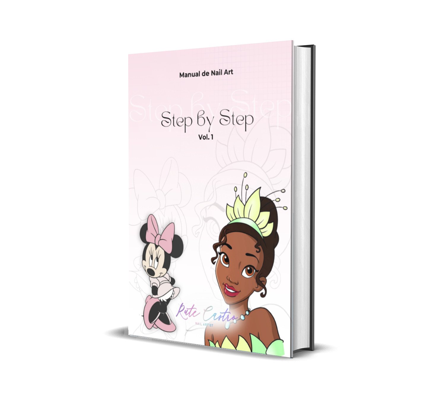 Manual | Nail Art | Step by step Volume 1